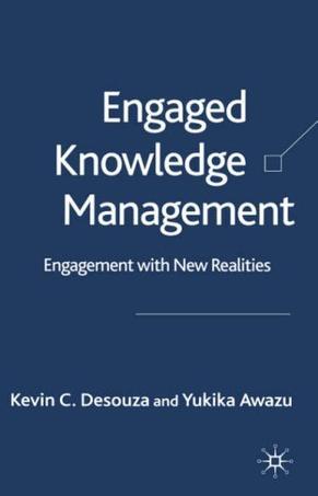 Engaged knowledge management engagement with new realities