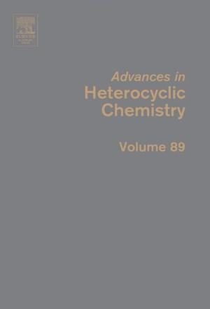 Advances in heterocyclic chemistry. Vol. 89