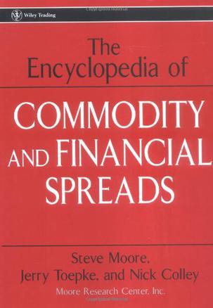 The encyclopedia of commodity and financial spreads