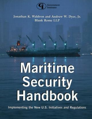 Maritime security initiatives implementing the new U.S. initiatives and regulations