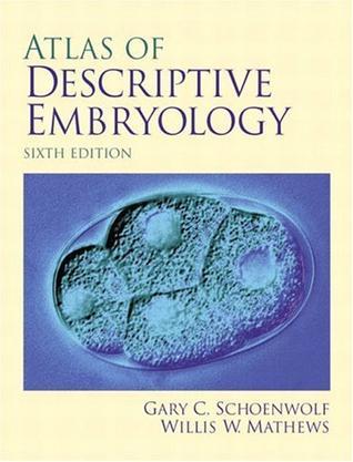 Atlas of descriptive embryology