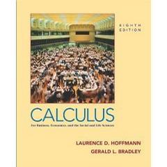 Calculus for business, economics, and the social and life sciences
