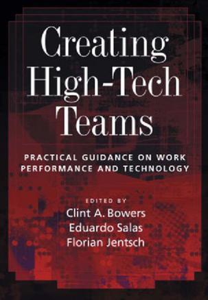 Creating high-tech teams practical guidance on work performance and technology