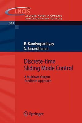 Discrete-time sliding mode control a multirate output feedback approach