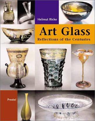 Glass art reflecting the centuries : masterpieces from the Glasmuseum Hentrich in Museum Kunst Palast, D··usseldorf