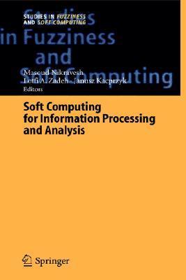 Soft computing for information processing and analysis