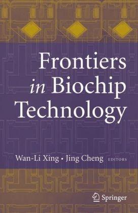 Frontiers in biochip technology