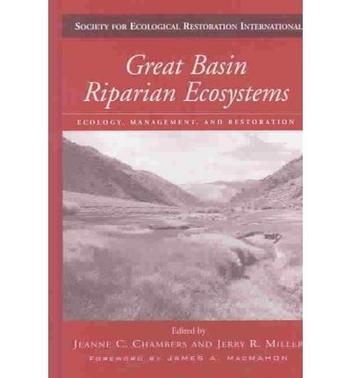 Great Basin riparian areas ecology, management, and restoration
