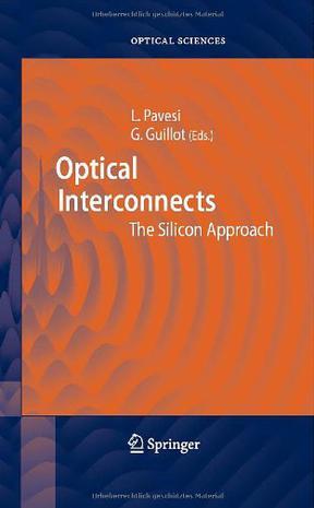 Optical interconnects the silicon approach