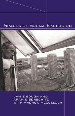 Spaces of social exclusion