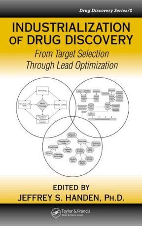 Industrialization of drug discovery from target selection through lead optimization