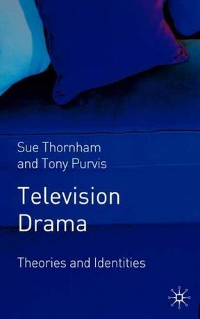 Television drama theories and identities