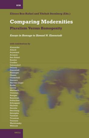 Comparing modernities pluralism versus homogenity : essays in homage to Shmuel N. Eisenstadt