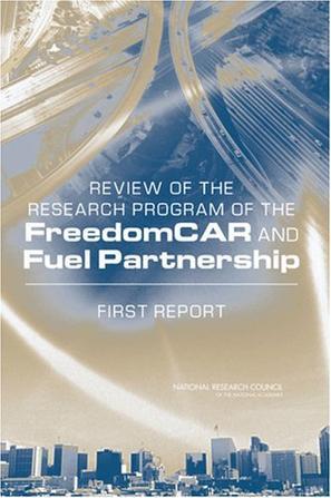 Review of the research program of the FreedomCar and fuel partnership. First report
