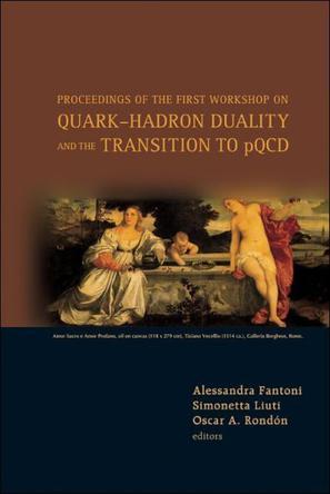 Proceedings of the first Workshop on Quark-Hadron Duality and Transition to pQCD Frascati, Italy 6-8 June 2005