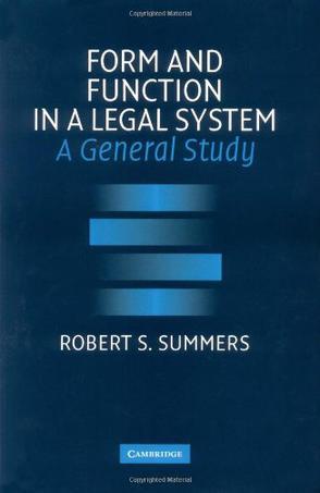 Form and function in a legal system a general study