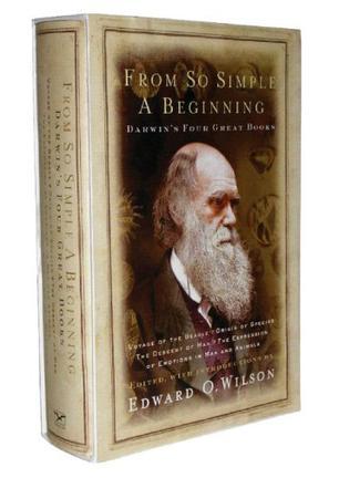 From so simple a beginning the four great books of Charles Darwin