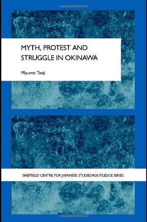 Myth, protest and struggle in Okinawa