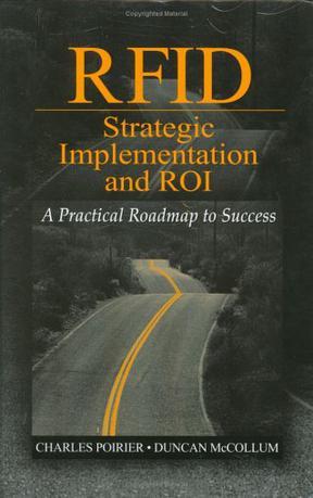 RFID strategic implementation and ROI a practical roadmap to success