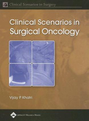 Clinical scenarios in surgical oncology