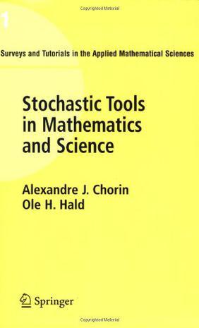 Stochastic tools in mathematics and science