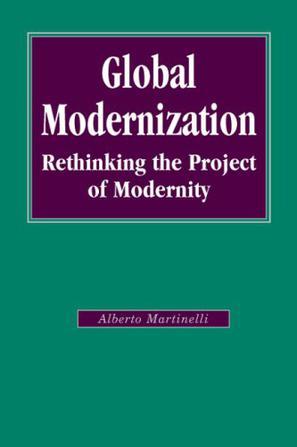 Global modernization rethinking the project of modernity
