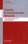 Security in communication networks 4th international conference, SCN 2004, Amalfi, Italy, September 8-10, 2004 : revised selected papers