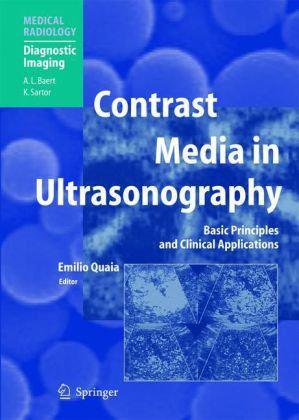 Contrast media in ultrasonography basic principles and clinical applications