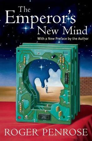 The emperor's new mind concerning computers, minds, and the laws of physicsedRoger Penrose