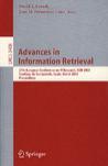 Advances in information retrieval 27th European Conference on IR Research, ECIR 2005, Santiago de Compostela, Spain, March 21-23, 2005 ; proceedings