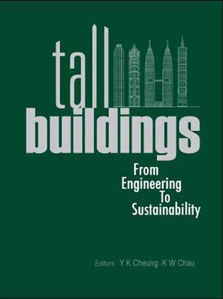 Tall buildings sixth International Conference on Tall Buildings ; Mini Sympoisum on Sustainable Cities ; Mini Symposium on Planning, Design and Socio-Economic Aspects of Tall Residential Living Environment, Hong Kong, China, 6-8 December 2005