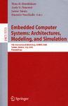 Embedded computer systems : architectures, modeling, and simulation : 5th international workshop, SAMOS 2005, Samos, Greece, July 18-20, 2005 : proceedings