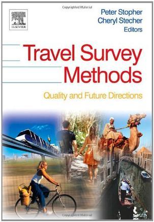 Travel survey methods quality and future directions