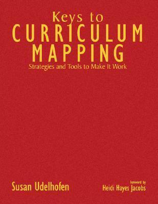 Keys to curriculum mapping strategies and tools to make it work