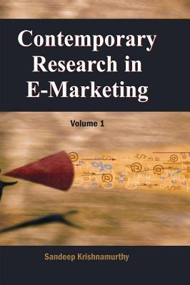 Contemporary research in e-marketing. Vol. 1/