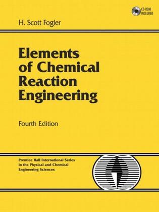 Elements of chemical reaction engineering