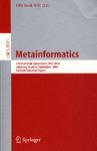 Metainformatics international symposium, MIS 2004, Salzburg, Austria, September 15-18, 2004 : revised selected papers
