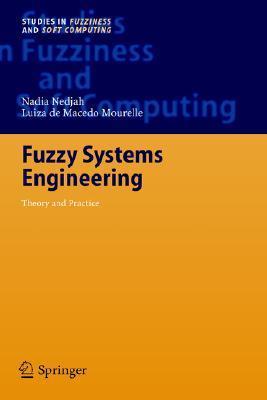 Fuzzy systems engineering theory and practice