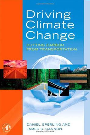 Driving climate change cutting carbon from transportation