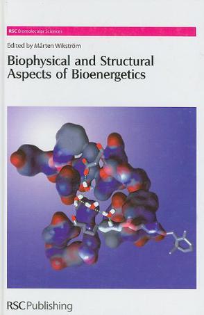 Biophysical and structural aspects of bioenergetics