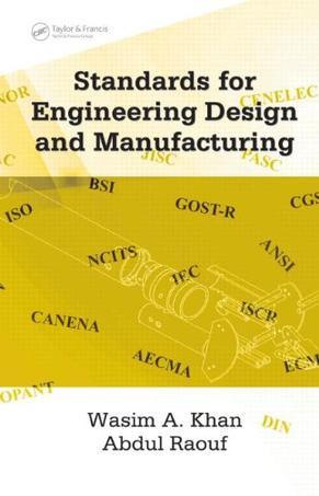 Standards for engineering design and manufacturing