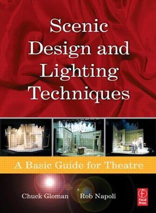 Scenic design and lighting techniques a basic guide for theatre
