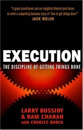 Execution the discipline of getting things done