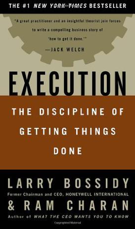 Execution the discipline of getting things done