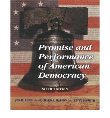 Promise and performance of American democracy.