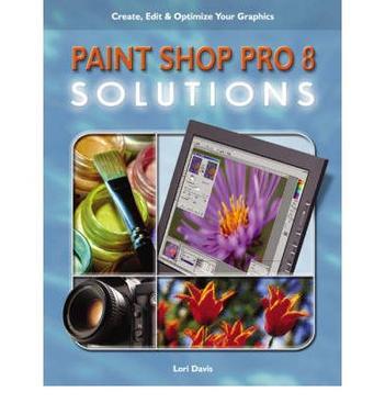 Paint shop pro 8 solutions