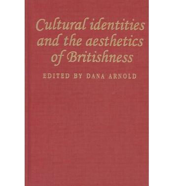 Cultural identities and the aesthetics of Britishness