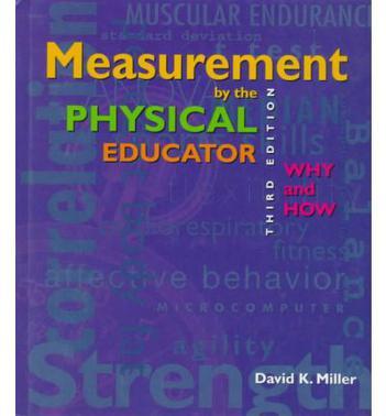 Measurement by the physical educator why and how