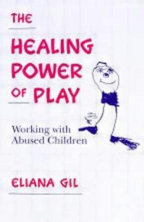 The healing power of play working with abused children