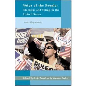 Voice of the people elections and voting in the United States